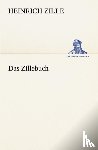 Zille, Heinrich - Das Zillebuch