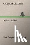 Dickens, Charles - Weihnachtslied