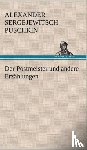 Puschkin, Alexander Sergejewitsch - Der Postmeister Und Andere Erzahlungen