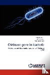 Saleem Fahad, Farooq Nafisa, Mahmood Nasir - Chitinase gene in bacteria