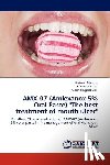 Maurya, Harikesh, Janakiraman, K, Mugantiwar, Ashish - Amx-07 (Amlexanox 5% Oral Paste) The Best Treatment of Mouth Ulcer