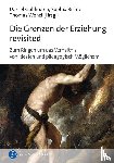  - Die Grenzen der Erziehung revisited