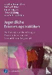 Bundschuh, Stephan, Flömer, Marike, Hilgers, Judith, Voßberg, Timo - Jugendliche Erinnerungspraktiken