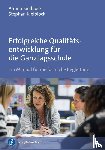 Kielblock, Amina, Kielblock, Stephan - Erfolgreiche Qualitätsentwicklung für die Ganztagsschule