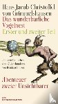 Grimmelshausen, Hans Jacob Christoffel von - Das wunderbarliche Vogelnest - Erster und zweiter Teil Abenteuer zweier Unsichtbarer Aus dem Deutschen des 17. Jahrhunderts und mit einem Nachwort von Reinhard Kaiser