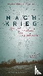 Liedtke, Klaus-Jürgen - Nachkrieg und Die Trümmer von Ostpreußen