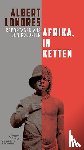 Londres, Albert - Afrika, in Ketten