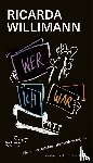 Willimann, Ricarda - Wer war ich?