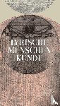  - Lyrische Menschenkunde