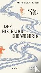 Blum, Klara - Der Hirte und die Weberin