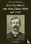 Bellamy, Edward - Ein Ruckblick aus dem Jahre 2000 auf 1887