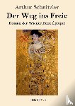 Schnitzler, Arthur - Der Weg ins Freie