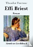Fontane, Theodor - Effi Briest (Grossdruck)