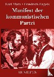Marx, Karl, Engels, Friedrich - Manifest der kommunistischen Partei