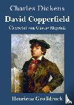 Dickens, Charles - David Copperfield (Grossdruck)