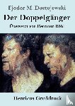 Dostojewski, Fjodor M - Der Doppelganger (Großdruck)