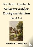 Auerbach, Berthold - Schwarzwalder Dorfgeschichten (Grossdruck)