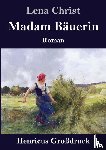 Christ, Lena - Madam Bauerin (Großdruck)