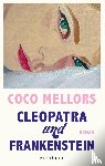 Mellors, Coco - Cleopatra und Frankenstein