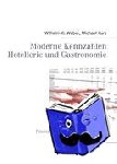 Weber, Wilhelm Konrad, Kurz, Michael - Moderne Kennzahlen für Hotellerie und Gastronomie - Finanz- und Revenue- Management nach europäischem Standard
