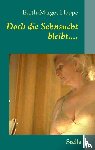 Hoppe, Edith-Margot - Doch die Sehnsucht bleibt....