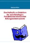 Müller, Matthias - Eine Methodik zur Reduktion der technikbedingten Produktrisiken telematischer Rettungsassistenzsysteme