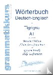 Beraki, Goitom, Tesfamriam, Tekle, Abdel Aziz - Schachner, Marlene - Wortschatz Deutsch-Englisch-Tigrigna Niveau A1