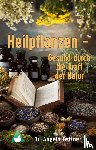 Fetzner, Angela - Heilpflanzen - Gesund durch die Kraft der Natur