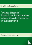 Koehler, Jana, Martin, Susanne (University of Nevada) - Happy Slapping