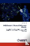 Bickford, John (Oquossoc Maine USA) - Adolescent Masculinity and Media