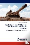Moremoholo, Ephraim - The Role of the Military in the Political Conflict in Lesotho