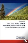 Rakshit, Debdas, Rakshit Debdas - Economic Value Added Based Segmental Reporting
