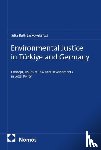  - Environmental Justice in Türkiye and Germany