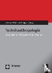  - Technikanthropologie
