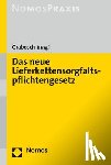  - Das neue Lieferkettensorgfaltspflichtengesetz