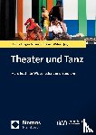  - Theater und Tanz