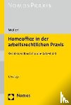 Müller, Stefan - Homeoffice in der arbeitsrechtlichen Praxis
