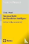 Wendt, Janine, Wendt, Domenik H. - Das neue Recht der Künstlichen Intelligenz
