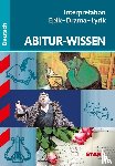Winkler, Werner - STARK Abitur-Wissen - Deutsch Interpretation Epik - Drama - Lyrik