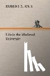 Rait, Robert S - Life in the Medieval University