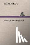 Wilde, Monsieur Oscar - Ballad of Reading Gaol