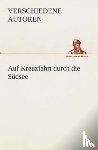 Zzz - Verschiedene Autoren - Auf Kreuzfahrt durch die Sudsee