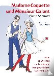 Sommet, Pierre - Madame Coquette und Monsieur Galant