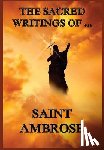 de Romestin, Augustus Henry Eugene - The Sacred Writings of St. Ambrose