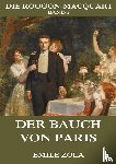 Zola, Emile - Der Bauch von Paris