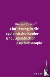 Retzlaff, Rüdiger - Einführung in die systemische Therapie mit Kindern und Jugendlichen