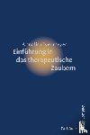 Neumeyer, Annalisa - Einführung in das therapeutische Zaubern