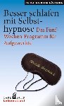 Gößling, Heinz-Wilhelm - Besser schlafen mit Selbsthypnose