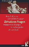 Simon, Fritz B., Rech-Simon, Christel - Zirkuläres Fragen - Systemische Therapie in Fallbeispielen: Ein Lernbuch