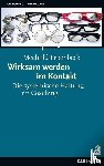 Erpenbeck, Mechtild - Wirksam werden im Kontakt